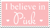 Believe in Pink stamp by Mel-Rosey