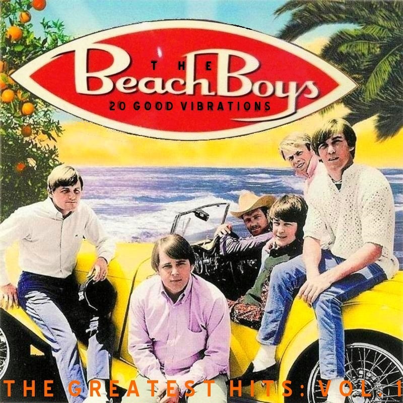 The Beach Boys 20 Good Vibration by MycieRobert on DeviantArt