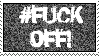 Fuck Off stamp by AnaNaszynska
