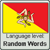 Sicilian language level RANDOM WORDS by animeXcaso